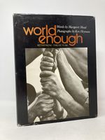 World Enough: Rethinking the Future