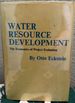 Water-Resource Development; the Economics of Project Evaluation