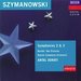 Szymanowski: Symphonies Nos. 1 & 2; Bartk: Two Pictures