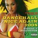 Power 96 Presents: Dancehall Nice Again 2004 - Reggae & Reggaeton