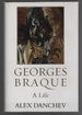 Georges Braque: a Life