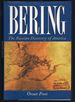 Bering: the Russian Discovery of America