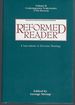 Reformed Reader: a Sourcebook in Christian Theology: Vol 2 Contemporary Trajectories 1799-Present
