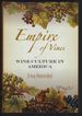 Empire of Vines: Wine Culture in America