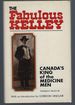 The Fabulous Kelley: Canada's King of the Medicine Men