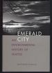 Emerald City: an Environmental History of Seattle (the Lamar Series in Western History)