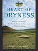 Heart of Dryness: How the Last Bushmen Can Help Us Endure the Coming Age of Permanent Drought