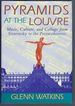Pyramids at the Louvre: Music, Culture, and Collage From Stravinsky to the Postmodernists