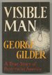 Visible Man: a True Story of Post-Racist America