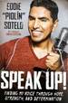 Speak Up! : Finding My Voice Through Hope, Strength, and Determination