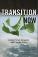 Transition Now Redefining Duality, 2012 and Beyond