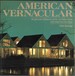 American Vernacular Regional Influences in Architecture and American Design