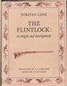 The Flintlock: Its Origin and Development