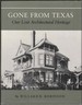 Gone From Texas: Our Lost Architectural Heritage