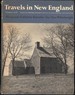 Travels in New England Volumes 1 and 2