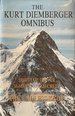 The Kurt Diemberger Omnibus: Summits and Secrets: the Endless Knot: Spirits of the Air