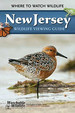 New Jersey Wildlife Viewing Guide: Where to Watch Wildlife (Watchable Wildlife Series)