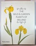 The Wild and Garden Plants of Ireland