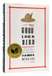 The Good Lord Bird a Novel