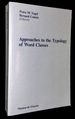Approaches to the Typology of Word Classes [Empirical Approaches to Language Typology, 23]