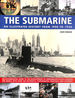 The Submarine: an Illustrated History From 1900-1950