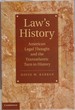 Law's History: American Legal Thought and the Transatlantic Turn to History