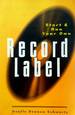 Start and Run Your Own Record Label