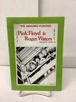 The Amazing Pudding, Pink Floyd & Roger Waters, Issue 49, June 1991