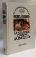 Les Recettes Originales De Michel Guerard: La Grande Cuisine Minceur [Signed By Gaspar Stantic]