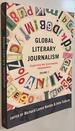 Global Literary Journalism: Exploring the Journalistic Imagination, Volume 2 (Mass Communication and Journalism)