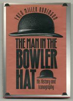 The Man in the Bowler Hat: His History and Iconography