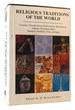 Religious Traditions of the World a Journey Through Africa, Mesoamerica, North America, Judaism, Christianity, Isl