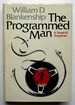 The Programmed Man