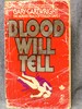 Blood Will Tell