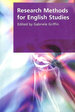 Research Methods for English Studies (Research Methods for the Arts and Humanities)