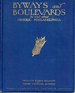 Byways and Boulevards in and About Historic Philadelphia