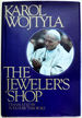 The Jeweler's Shop: A Meditation on the Sacrament of Matrimony, Passing on Occasion Into a Drama