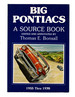Big Pontiacs: a Source Book