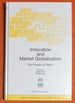 Innovation and Market Globalization (Nato Asi Series. Partnership Sub-Series 4, Science and Technology Policy, Vol. 31. )