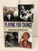 Playing for Change; Music and Musicians in the Service of Social Movements