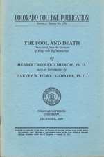 The Fool and Death Translated From the German of Hugo Von Hofmannsthal: Colorado College Publication General Series No. 172, December 1930