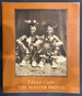 Edward Curtis: the Master Prints