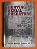 Hunting Serial Predators: a Multivariate Classification Approach to Profiling Violent Behavior