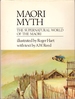 Maori Myth: the Supernatural World of the Maori