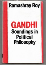 Gandhi, Soundings in Political Philosophy