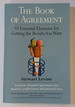 The Book of Agreement: 10 Essential Elements for Getting the Results You Want *Signed* By Author