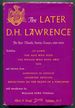 The Later D.H. Lawrence: the Best Novels, Stories, Essays, 1925-1930