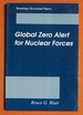 Global Zero Alert for Nuclear Forces (Brookings Occasional Papers)