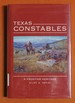 Texas Constables: a Frontier Heritage