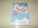 Solo: My Adventures in the Air (Shannon Ravenel Books)